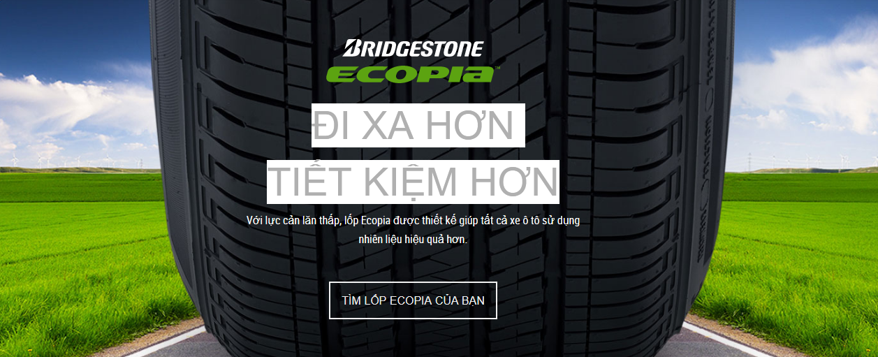 Đi xa hơn tiết kiệm hơn với BRIDGESTONE ECOPIA